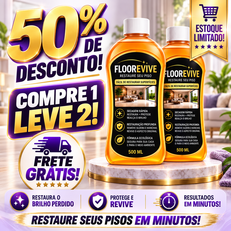 FloorRevive - Restaurador de Pisos e Móveis | COMPRE 1 LEVE 2 + Frete GRÁTIS