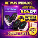 GlicoMax - Monitore sem Furar o Dedo | COMPRE 1 LEVE 2 + Frete GRÁTIS e Entrega AMANHÃ