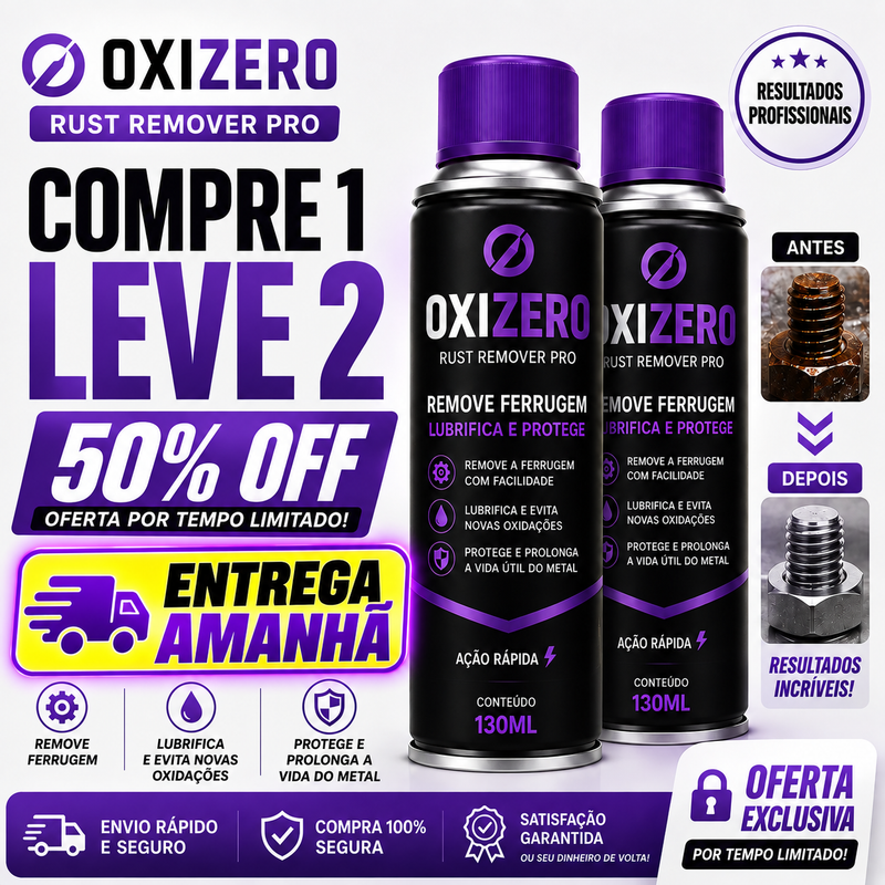 OxiZero - Remove Ferrugem, Lubrifica e Protege | COMPRE 1 LEVE 2 + Frete GRÁTIS e Entrega AMANHÃ
